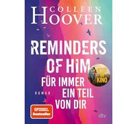 Colleen Hoover – Reminders of Him: Für immer ein Teil von dir – Roman – Poche
