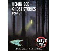 Reminisce Ghost Stories - Book 3