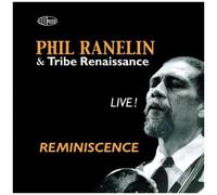 Phil Ranelin & Tribe Renaissance – Live Reminiscence – CD
