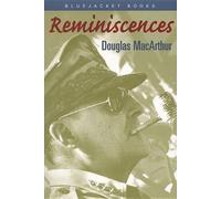 [Reminiscences] (By: Douglas MacArthur) [published: April, 2012]