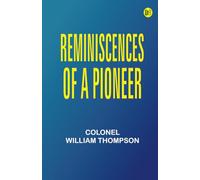 Reminiscences of a Pioneer