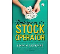 Reminiscences of a Stock Operator