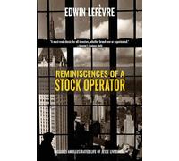 Reminiscences of a Stock Operator (Warbler Classics)