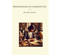 Reminiscences of a student's life