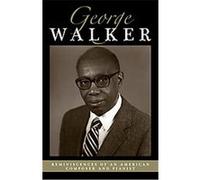 Reminiscences of an American Composer and Pianist George Walker (Auteur)