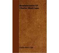 Reminiscences of Charles West Cope Cope, Charles Henry (Auteur)
