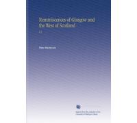 Reminiscences of Glasgow and the West of Scotland: V.2