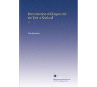 Reminiscences of Glasgow and the West of Scotland: V.5