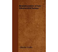 Reminiscences Of Leo Nikolaevich Tolstoy