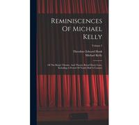 Reminiscences Of Michael Kelly
