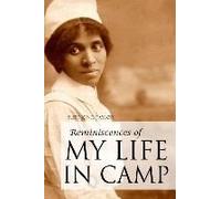 Reminiscences Of My Life In Camp
