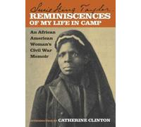 Reminiscences of My Life in Camp Susie King Taylor (Auteur)