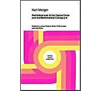 Reminiscences Of The Vienna Circle And The Mathematical Colloquium