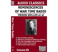Reminiscences of War Time Radio 5-Cd Audio Set - Orson Welles