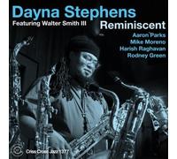 Reminiscent by Dayna Stephens Sextet/Dayna Stephens/Walter Smith III [CD] NEUF