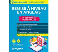Remise à niveau en anglais (Catégories A et B) 30 séquences pour réussir - Mathias Degoute - Studyrama Eds - broché - Méthode de langue