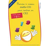 Remise à niveau maths CE1 pour rentrer en CE2: Révision de tout le programme de l’année pour poursuivre sereinement sa scolarité