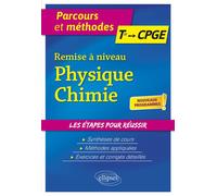 Remise à niveau Physique-Chimie - De la Terminale aux CPGE - nouveaux programmes - David Legrand - Ellipses - broché - Scolaire / Universitaire