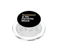 Rémission est Le Mot préféré Récupération des survivants du Cancer PopSockets PopGrip pour MagSafe