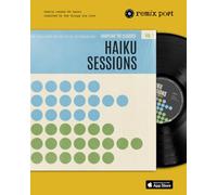 Remix Poet: Haiku Sessions- Sampling the Classics Vol. 1: Easily create 144 haiku inspired by the things you love.