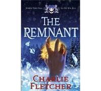 Remnant Charlie Fletcher, (Auteur)