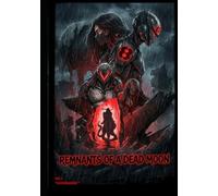 Remnants of a Dead Moon: vol.1 Pathfinders
