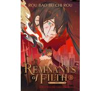 Remnants of Filth. Buch 3 Schatten der Vergangenheit | Band 3 der Boys Love Fantasy aus China - Bu Chi Rou Rou Bao - Bramble eBook - ebook (ePub) - Livre