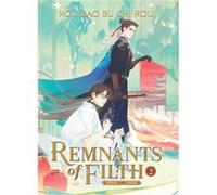 Remnants of Filth Yuwu Novel Vol. 2 by Rou Bao Bu Chi Rou Rou Bao Bu Chi Rou (Auteur)