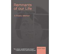 Remnants Of Our Life With Your Dementia