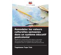 Remodeler les valeurs culturelles samoanes dans un système éducatif postcolonial