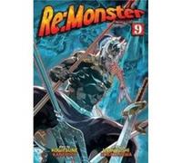 ReMonster Vol. 9 by Kogitsune Kanekiru Kogitsune Kanekiru (Auteur)