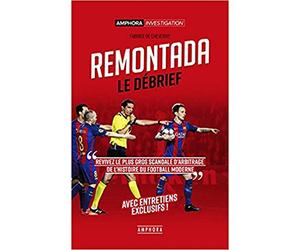 Remontada, le débrief: Retour sur le plus gros scandale d'arbitrage de l'histoire du football moderne