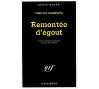 Remontée d'égout - Carlos Sampayo - Gallimard - Poche - Livre