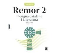 Remor. Llengua catalana i Literatura 2 BATX.