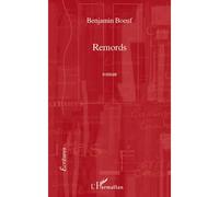 Remords - Benjamin Boeuf - L'harmattan - broché - Livre