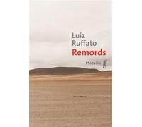 Remords - Luiz Ruffato - A.m. Metailie - broché - Roman