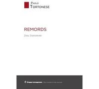 Paolo Tortonese – Remords – Zola, Dostoïevski – Broché