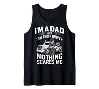 Remorque I'm A Dad and A Tow Truck Driver Dad Dad Father's Day Débardeur