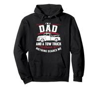 Remorque I'm A Dad and A Tow Truck Driver Father's Day Sweat à Capuche