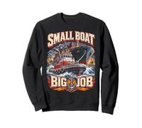 Remorqueur Small Boat Big Job Sweatshirt