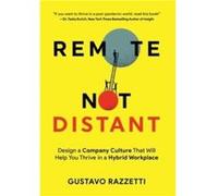 Remote Not Distant by Gustavo Razzetti Gustavo Razzetti (Auteur)