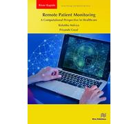 Remote Patient Monitoring: A Computational Perspective in Healthcare