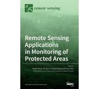 Remote Sensing Applications In Monitoring Of Protected Areas