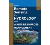 Remote Sensing for Hydrology and Water Resources Management