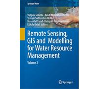 Remote Sensing, Gis and Modelling for Water Resource Management