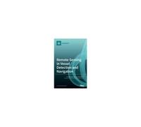 Remote Sensing In Vessel Detection And Navigation