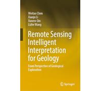 Remote Sensing Intelligent Interpretation for Geology: From Perspective of Geological Exploration