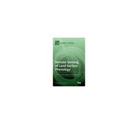 Remote Sensing Of Land Surface Phenology