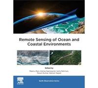 Remote Sensing of Ocean and Coastal Environments Remote Sensing of Ocean and Coastal Environments (Auteur)