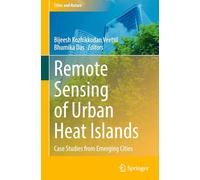 Remote Sensing of Urban Heat Islands: Case Studies from Emerging Cities